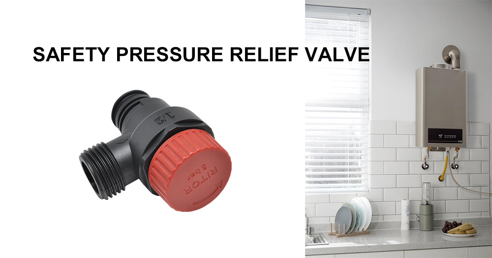 SAFETY PRESSURE RELIEF VALVE