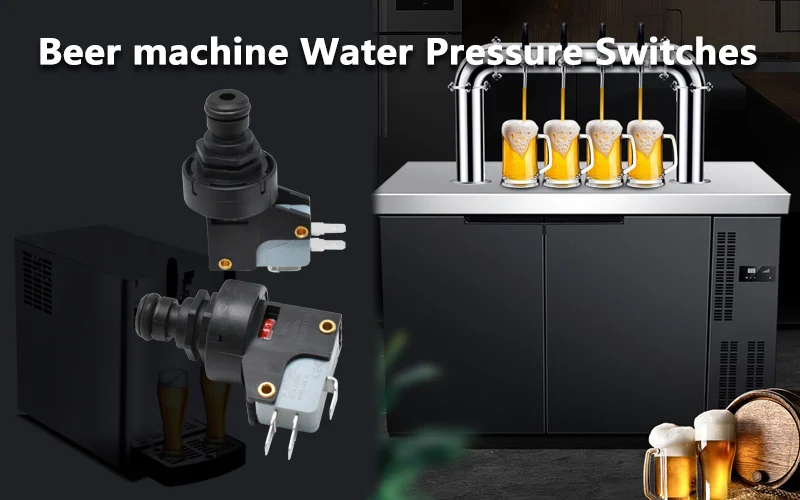 Beer machine water pressure switch