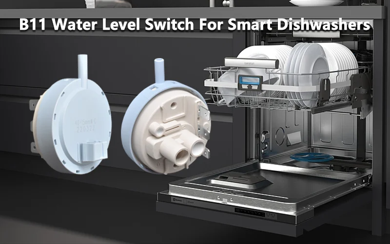 B11 water level switch for smart dishwasher