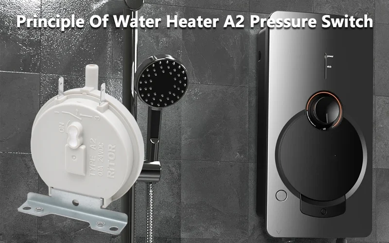 A2 pressure switch for water heater